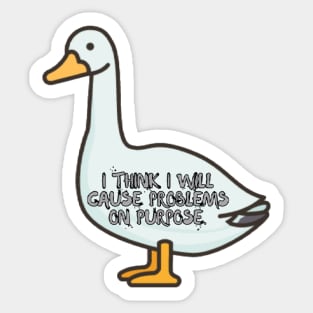 Problem Goose Sticker